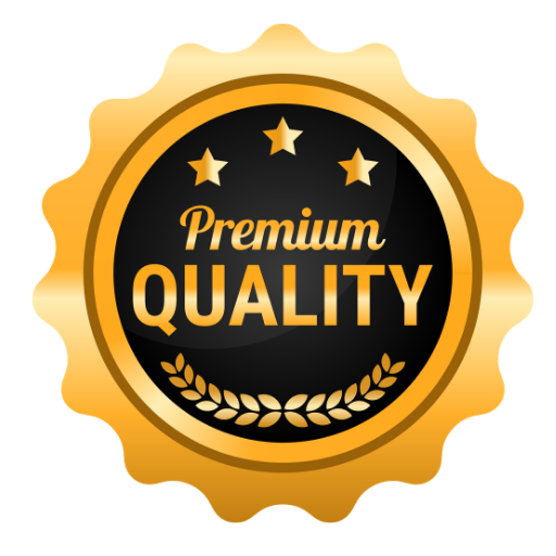 Premium Quality